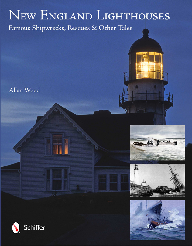 Book - Famous shipwrecks and rescues around lighthouses in New England